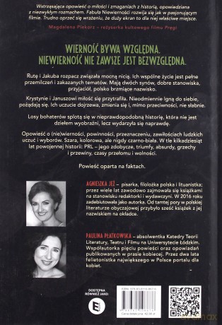 Niewierność. Uwikłani w historię - Agnieszka Jeż, Paulina Płatkowska [KSIĄŻKA]