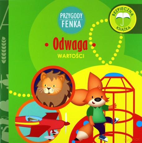 Odwaga wartości. Przygody Fenka [KSIĄŻKA]