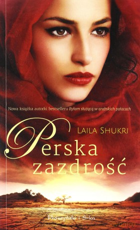 Perska zazdrość (pocket) - Laila Shukri [KSIĄŻKA]