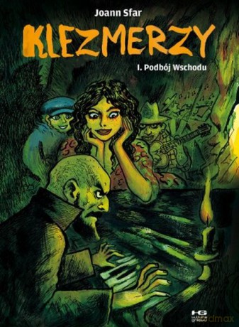 Podbój wschodu klezmerzy (Tom 1) - Joann Sfar [KOMIKS]