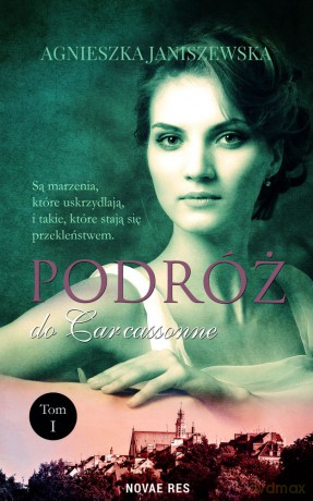 Podróż do Carcassone (Tom 1) - Agnieszka Janiszewska [KSIĄŻKA]