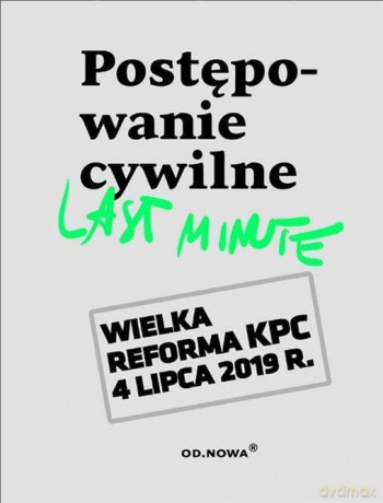 Postępowanie cywilne Last minute 2019 - Bogusław Gąszcz, Anna Talaga [KSIĄŻKA]