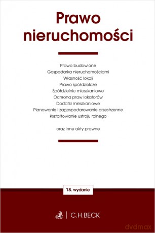 Prawo nieruchomości oraz ustawy towarzyszące [KSIĄŻKA]