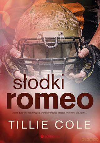 Słodki Romeo - Tillie Cole [KSIĄŻKA]
