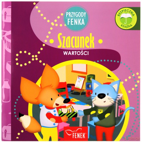 Szacunek wartości. Przygody Fenka [KSIĄŻKA]