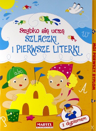 Szlaczki i pierwsze literki. Szybko się uczę [KSIĄŻKA]