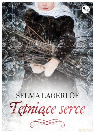 Tętniące serce - Selma Lagerlof [KSIĄŻKA]