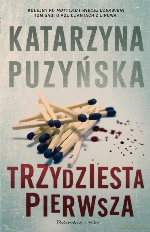 Trzydziesta pierwsza (pocket) - Katarzyna Puzyńska [KSIĄŻKA]