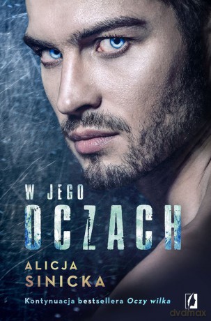 W jego oczach (Tom 2) - Alicja Sinicka [KSIĄŻKA]