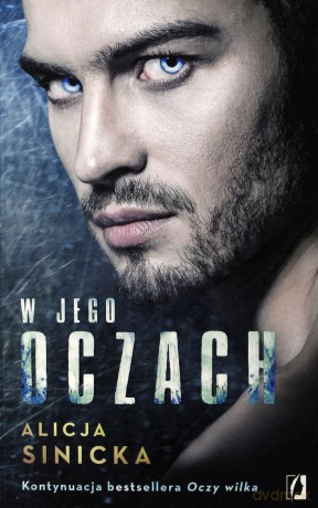 W jego oczach (Tom 2) - Alicja Sinicka [KSIĄŻKA]