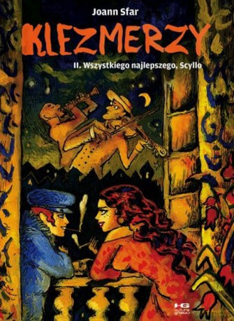 Wszystiego najlepszego Scyllo Klezmerzy (Tom 2) - Joann Sfar [KOMIKS]
