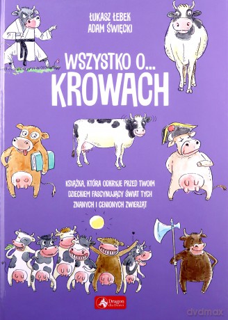 Wszystko o krowach - Łukasz Łebek [KSIĄŻKA]