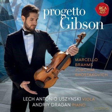 Lech Antonio Uszynski: Progetto Gibson - A legendary Stradivari Viola [CD]