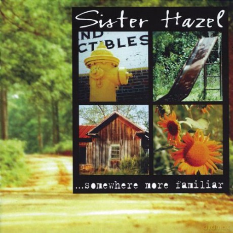 Sister Hazel: ...somewhere More Familiar [CD]