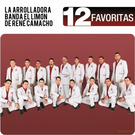 Arrolladora Banda El Limon De Rene Camacho: 12 Favoritas [CD]