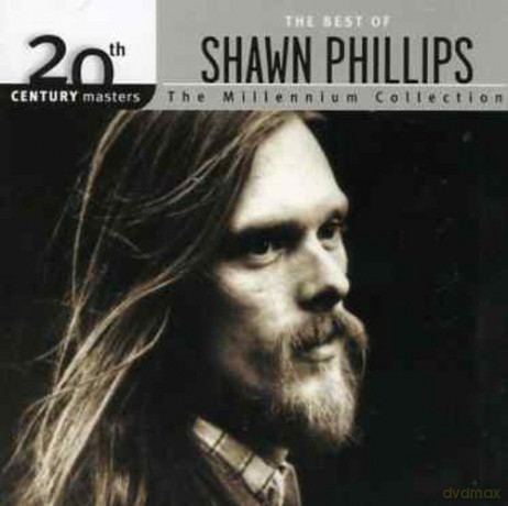 Shawn Phillips: 20th Century Masters [CD]