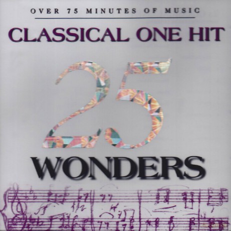 25 Classical One Hit Wonders [CD]