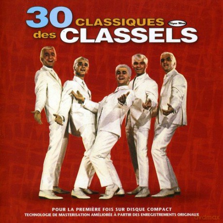 Les Classels: 30 Classiques Des Classels [2CD]