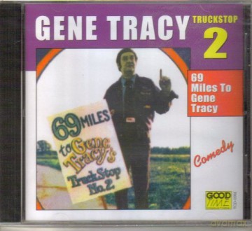 Gene Tracy: 69 Miles to Gene Tracy [CD]