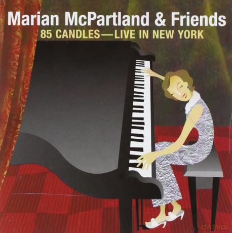 Marian Mcpartland: 85 Candles: Live in New York [2CD]