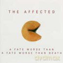 Affected The: A Fate Worse Than A Fate Worse Than Death [CD]