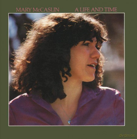 Mary Mccaslin: A Life And Time [CD]