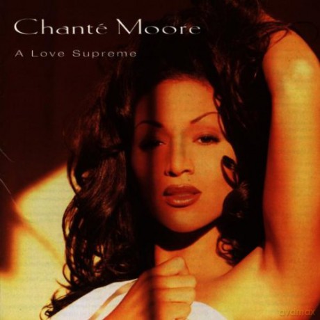 Chante Moore: A Love Supreme [CD]