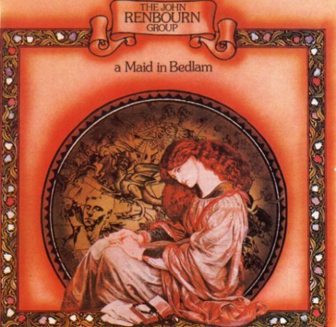 John Renbourn: A Maid In Bedlam [CD]