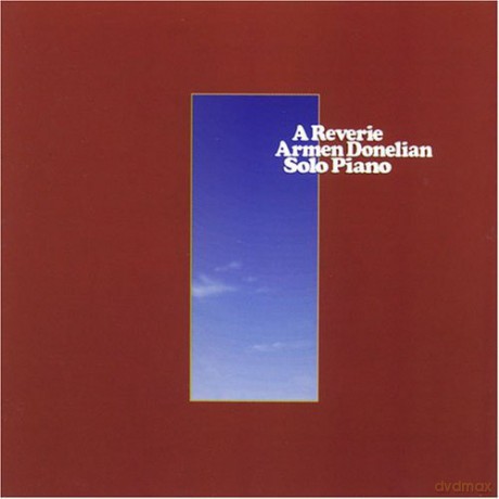 Armen Donelian: A Reverie [CD]