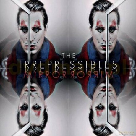 The Irrepressibles: Mirror Mirror [CD]