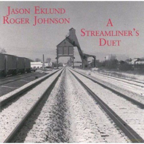 Jason Eklund: A Streamliner'S Duet [CD]