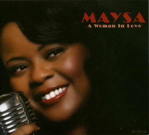 Maysa: A Woman In Love [CD]