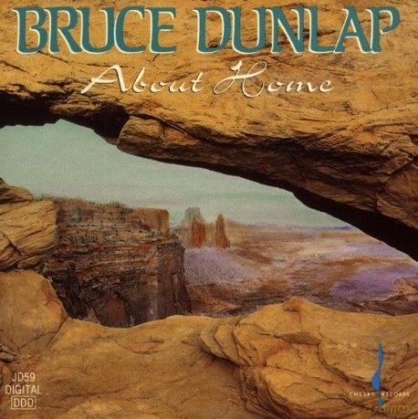 Bruce Dunlap: About Home [CD]