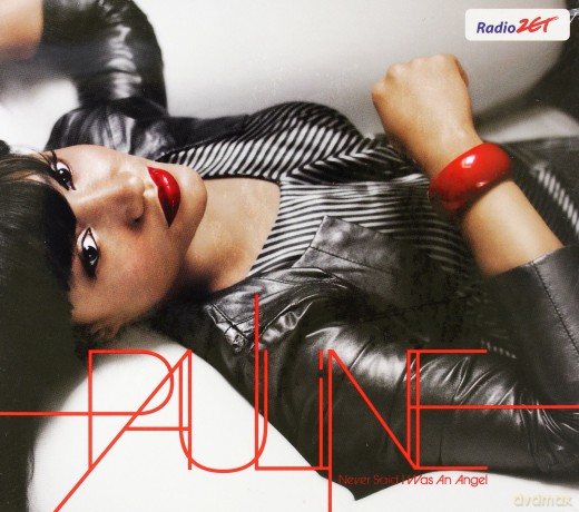 Pauline: Never Said I Was An Angel [CD]