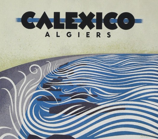 Calexico: Algiers [CD]
