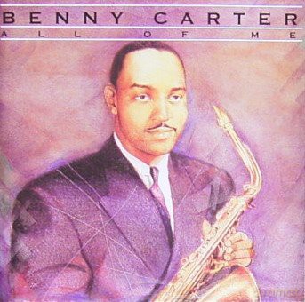 Benny Carter: All of Me [CD]