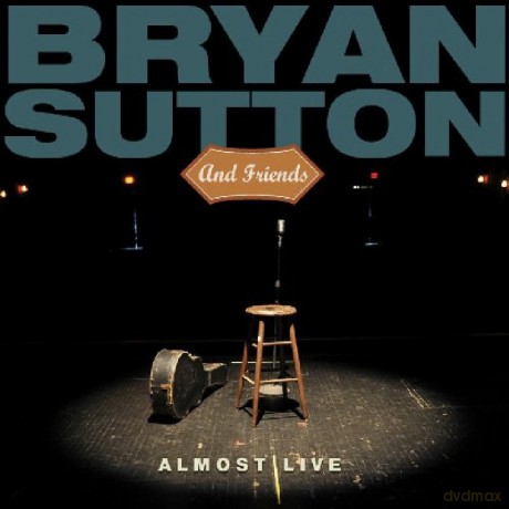 Bryan Sutton: Almost Live [CD]