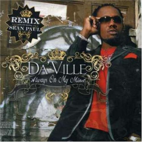 dA'ville: Always On My Mind [CD]