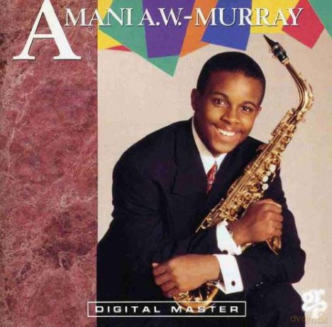 Amani A.w.-Murray: Amani A. W. Murray [CD]