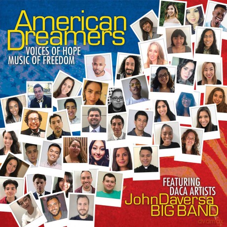 John Daversa: American Dreamers: Voices Of Hope,Music Of Freedo [CD]