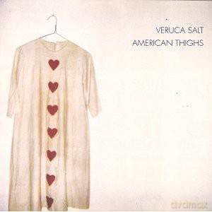 Veruca Salt: American Thighs [CD]