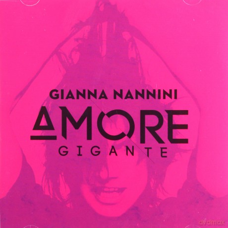 Gianna Nannini: Amore Gigante [CD]