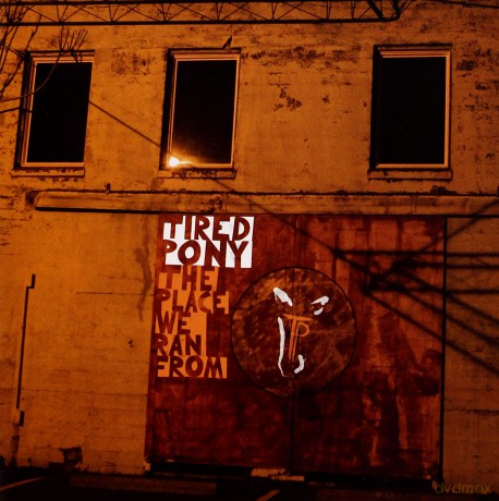 Tired Pony: Place We Ran From [CD]