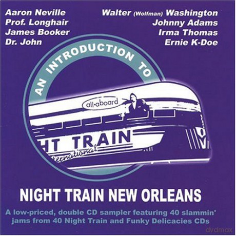 An Introduction To Night Train New Orleans [2CD]