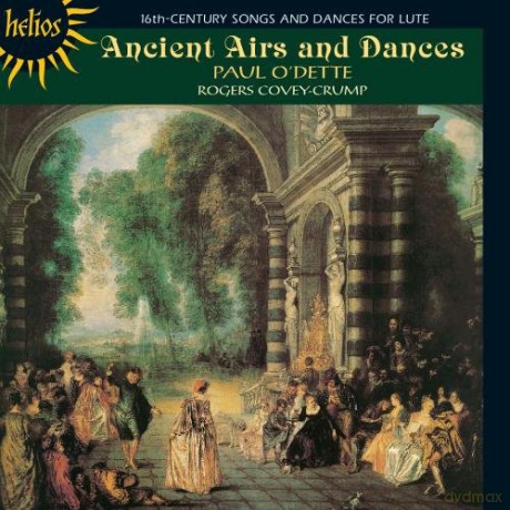 Paul O'Dette: Ancient Airs and Dances [CD]