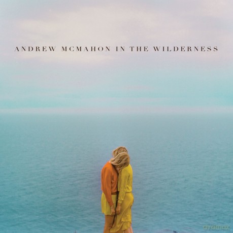 Andrew Mcmahon: Andrew Mcmahon in the Wilderness [CD]