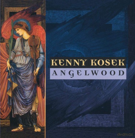 Kenny Kosek: Angelwood [CD]