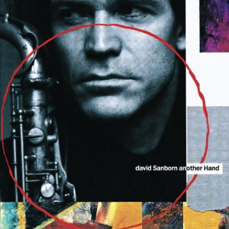 David Sanborn: Another Hand [CD]