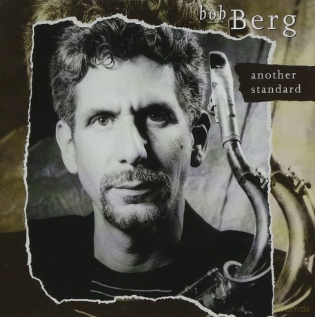 Bob Berg: Another Standard [CD]