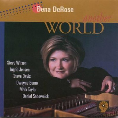 Dena Derose: Another World [CD]